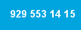 929 553 14 15 929 553 14 15